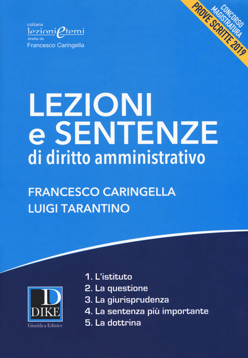 Lezioni e sentenze di diritto amministrativo. Concorso magistratura. Prove scritte 2019