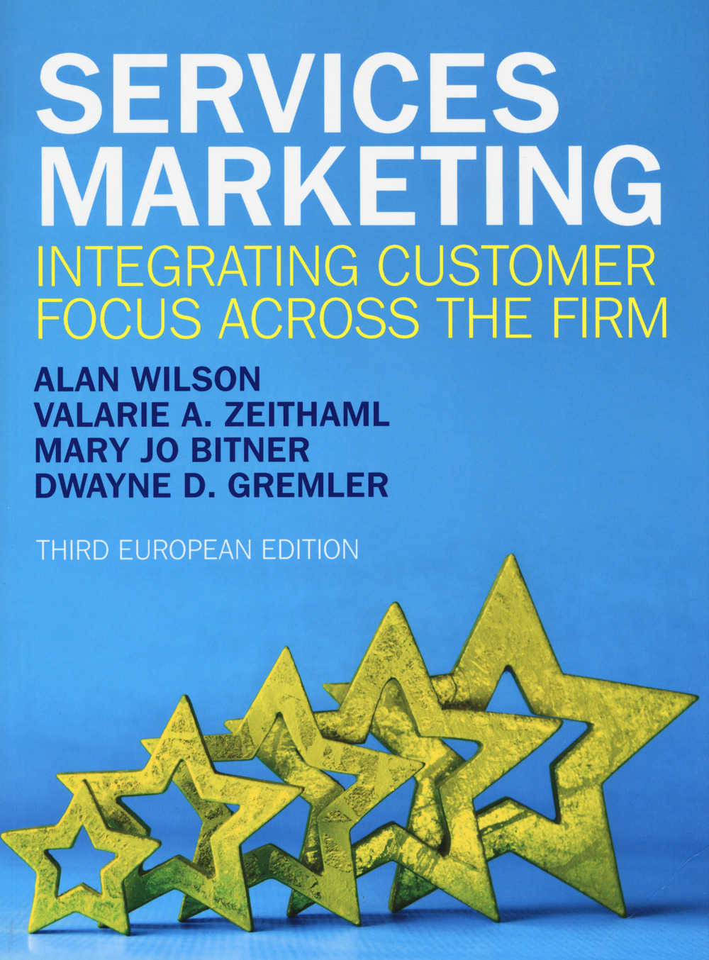 Services marketing. Integrating customer focus across the firm