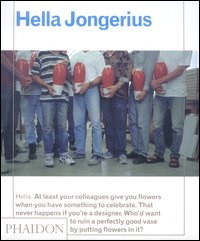 Hella Jongerius. Ediz. illustrata