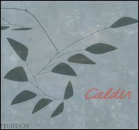 Calder. Gravity and grace. Ediz. illustrata