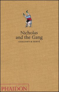 Nicholas and the gang. Ediz. illustrata