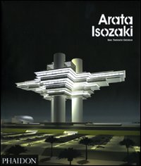 Arata Isozaki. Ediz. illustrata