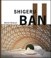 Shigeru Ban. Ediz. inglese