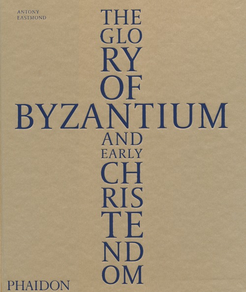 The glory of Byzantium and early Christendom. Ediz. illustrata