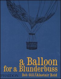 A balloon for a blunderbuss. Ediz. illustrata