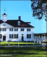 The American house. Ediz. illustrata