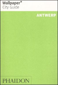 Antwerp. Ediz. illustrata