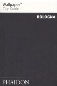 Bologna. Ediz. Inglese