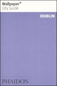 Dublin. Ediz. illustrata