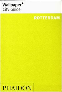 Rotterdam. Ediz. inglese