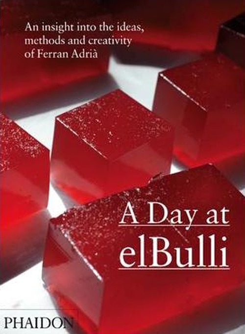 A day at elBulli. Ediz. illustrata