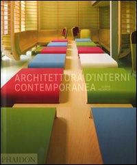 Architettura d'interni contemporanea. Ediz. illustrata