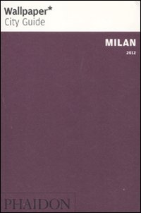 Milan 2012. Ediz. inglese