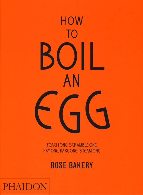 How to boil an egg. Ediz. illustrata