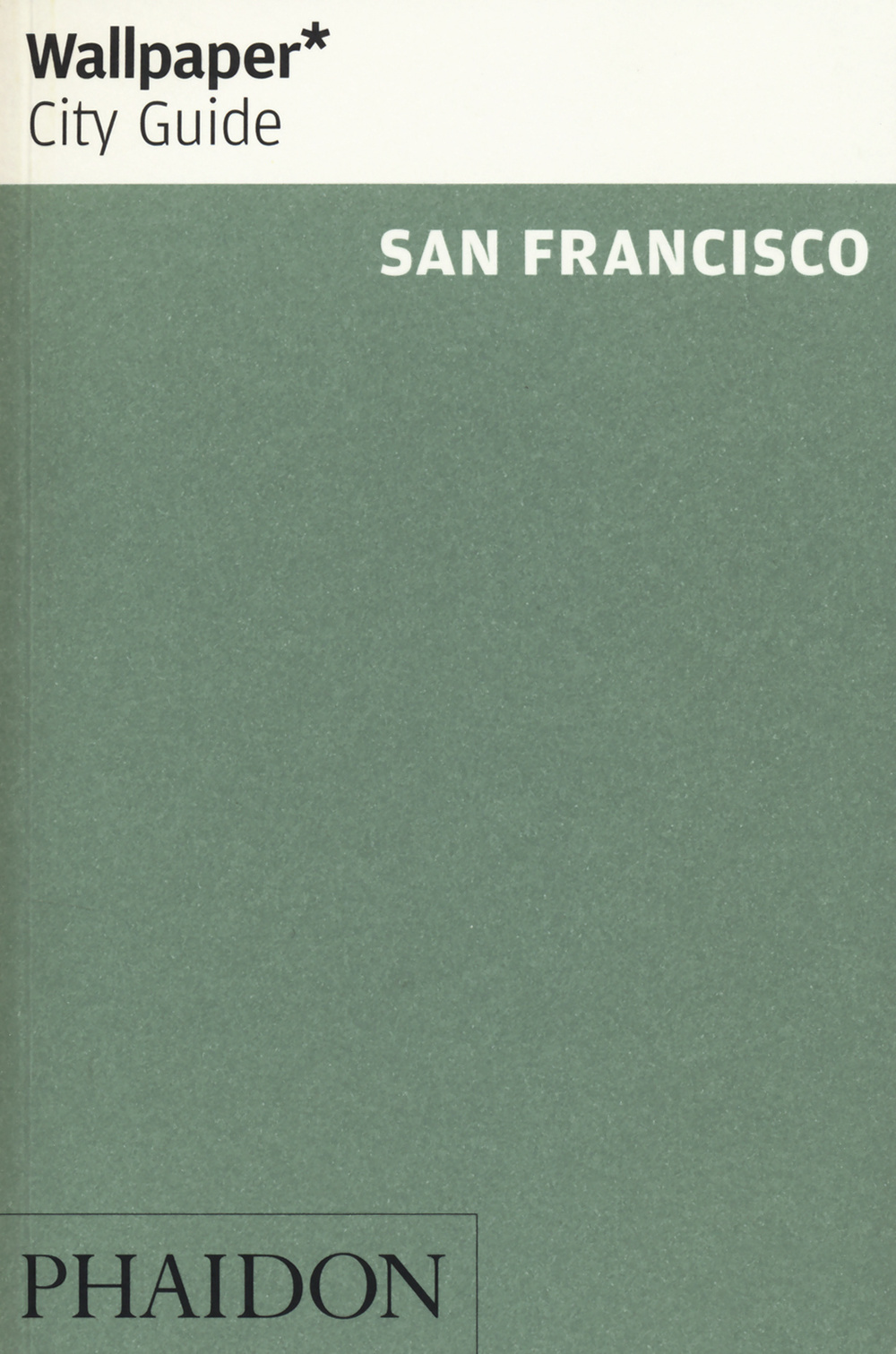 San Francisco. Ediz. inglese