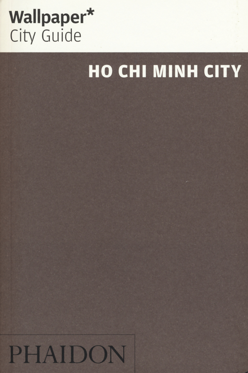 Ho Chi Minh City. Ediz. inglese