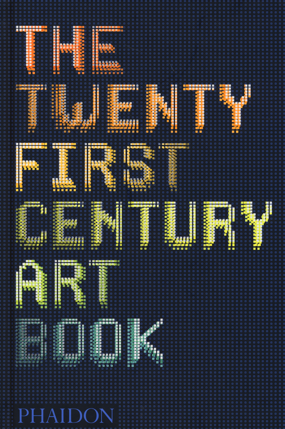 The twenty first century art book. Ediz. illustrata