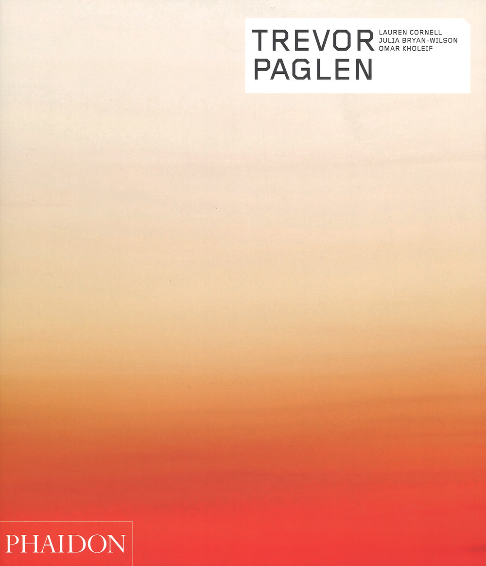 Trevor Paglen. Ediz. illustrata