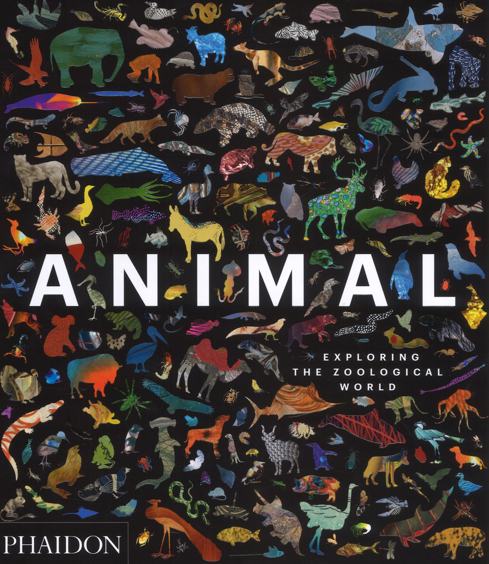 Animal. Exploring the zoological world. Ediz. a colori