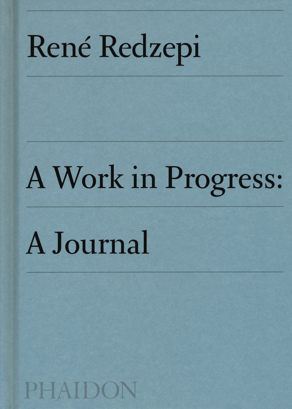 A work in progress: a journal