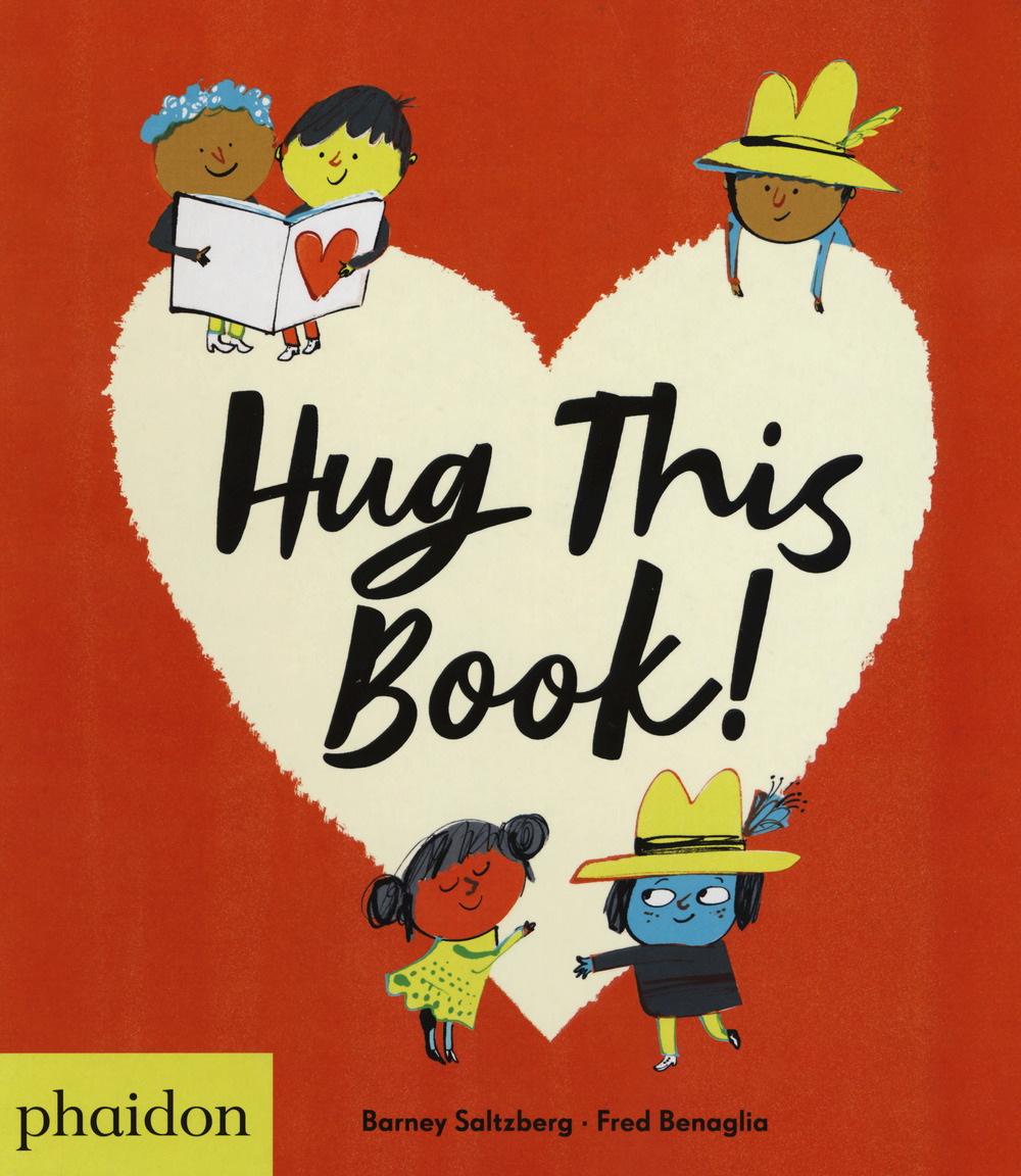 Hug this book! Ediz. a colori