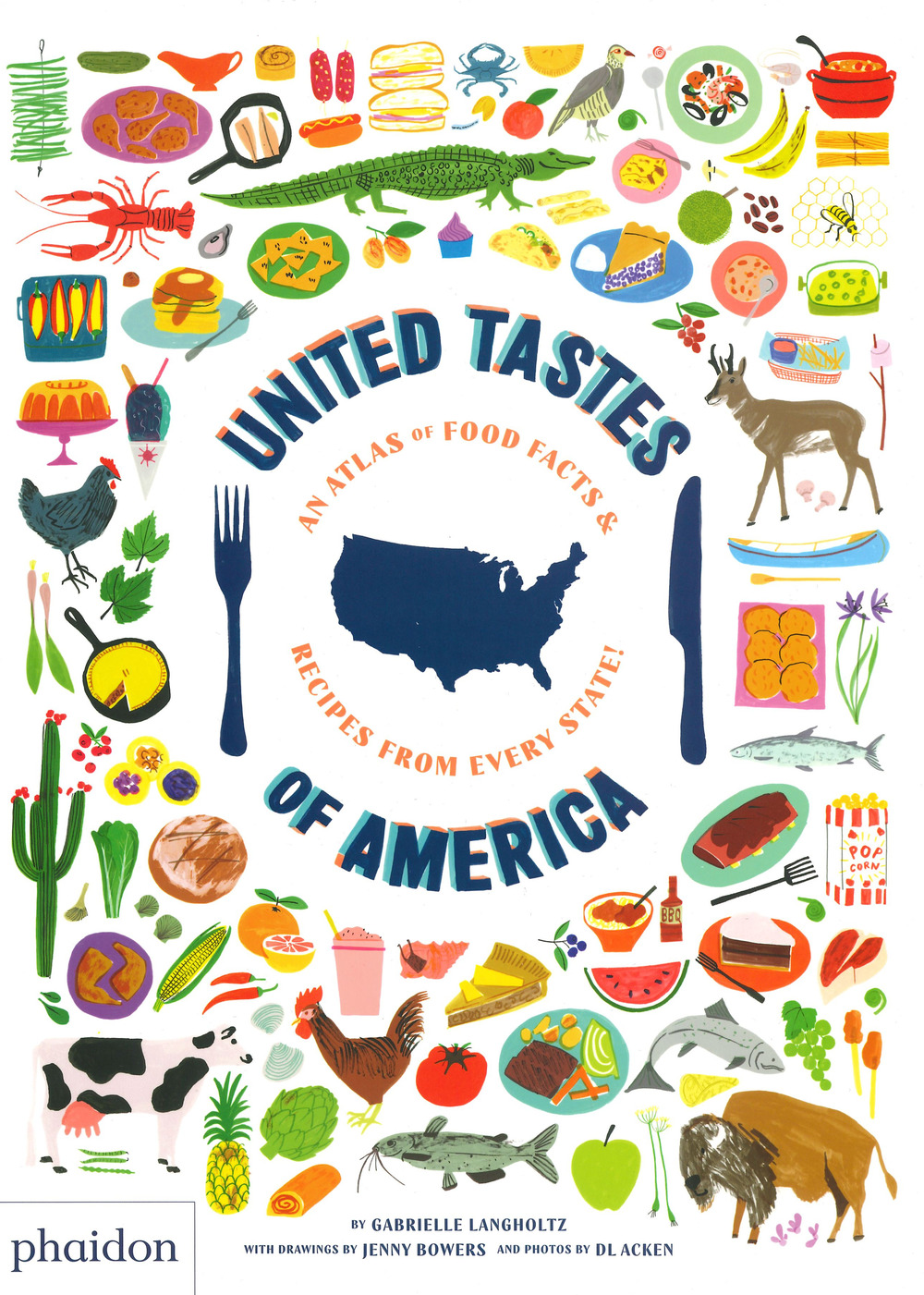 United tastes of America. An atlas of food facts & recipes from every state!