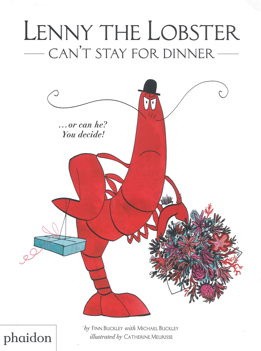 Lenny the lobster can't stay for dinner. Ediz. a colori