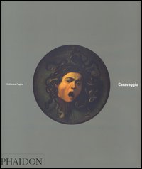 Caravaggio. Ediz. illustrata