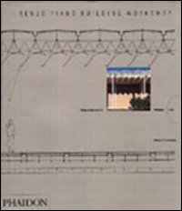 Renzo Piano Building Workshop. Opera completa. Ediz. illustrata. Vol. 1