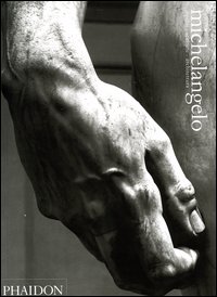 Michelangelo. Dipinti, sculture, architettura. Ediz. illustrata