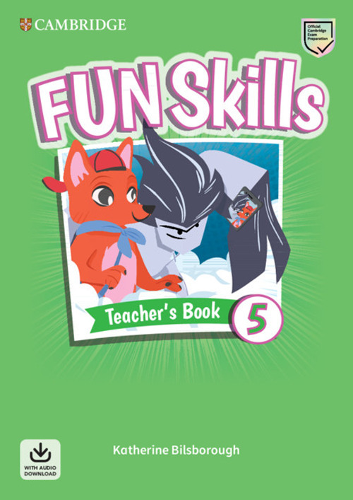 Fun skills. Level 5. Teacher's book. Per la Scuola elementare. Con File audio per il download