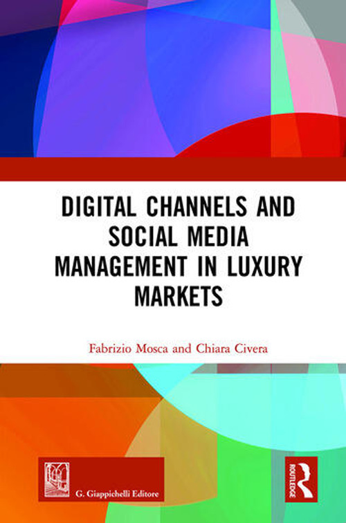 Digital channels and social media management in luxury markets