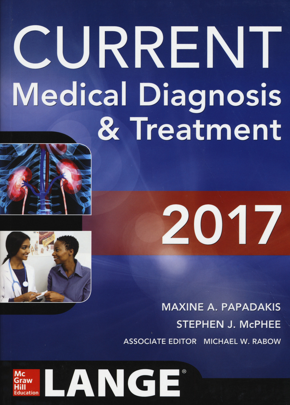 Current medical diagnosis & treatment