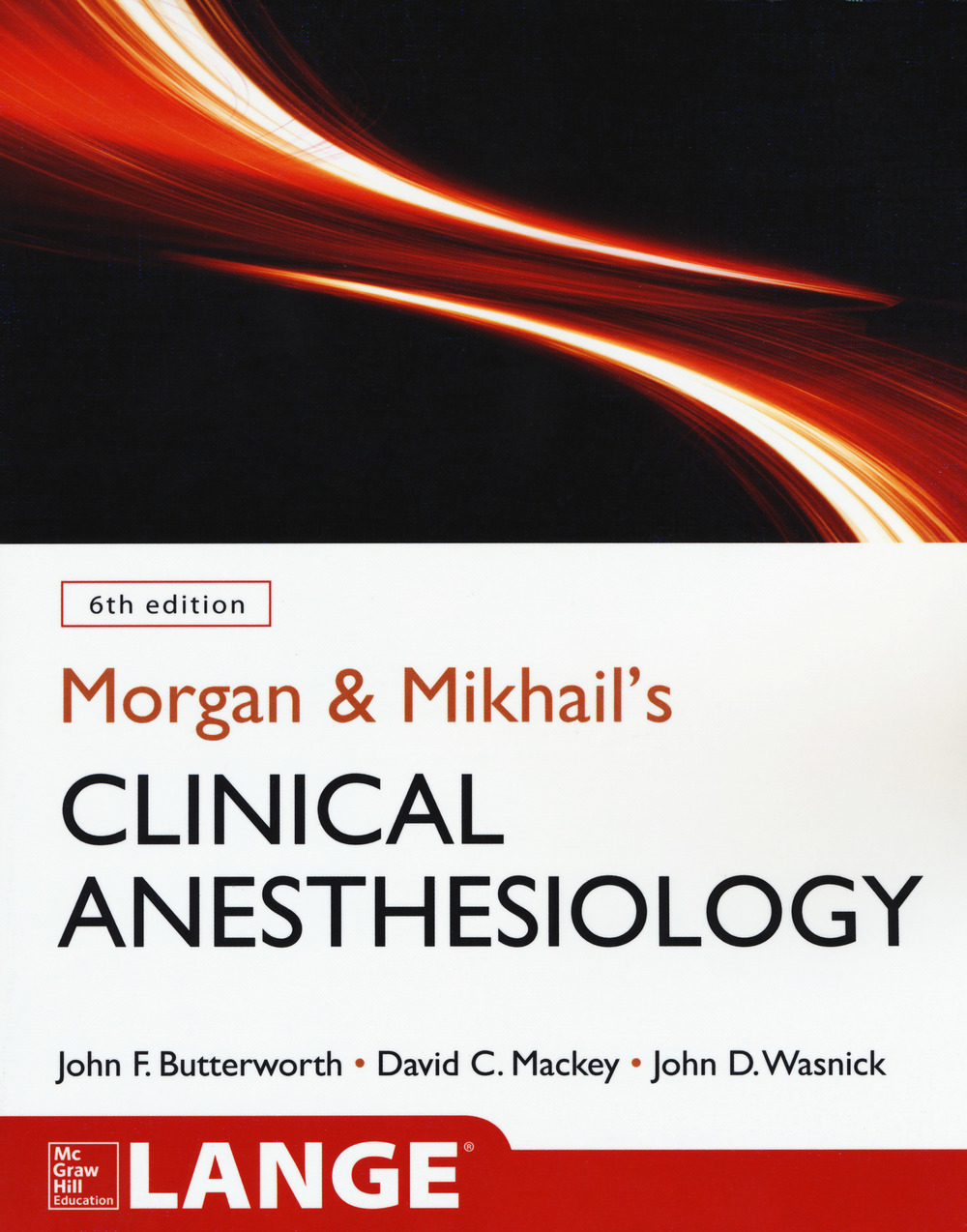 Morgan and Mikhail's clinical anesthesiology