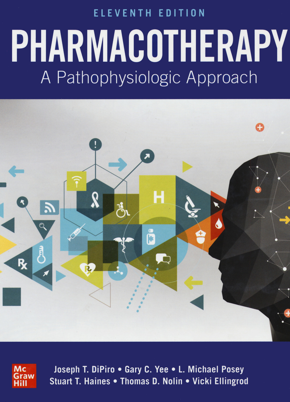 Pharmacotherapy. A pathophysiologic approach