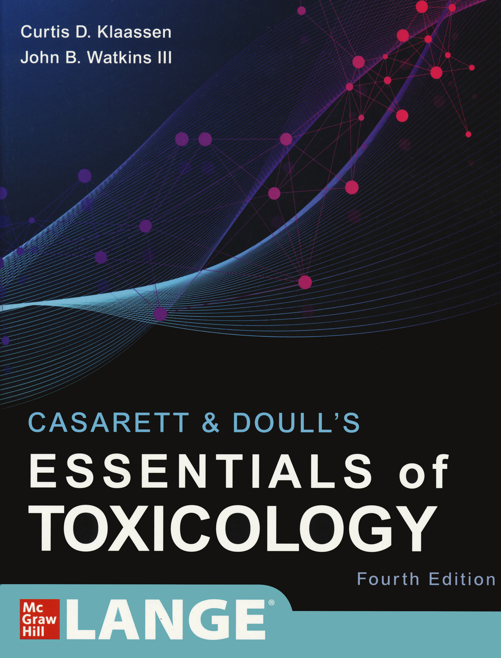 Casarett & Doull's essentials of toxicology