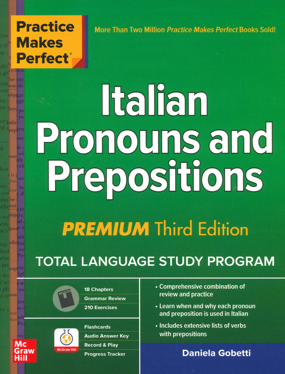 Practice makes perfect. Italian pronouns & prepositions