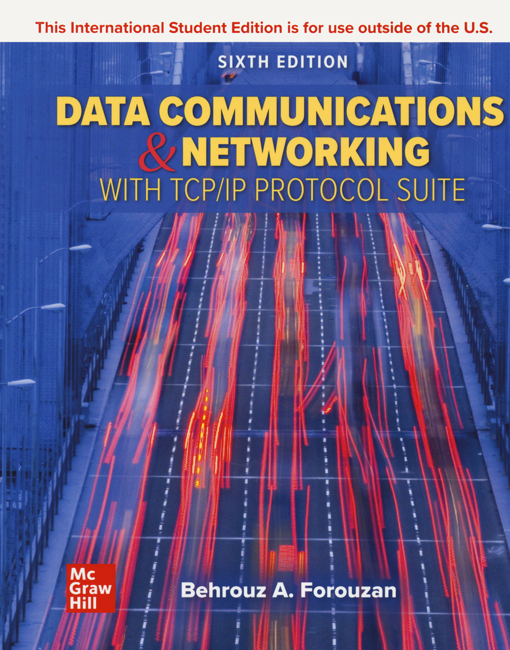 Data Communications and Networking with TCP/IP Protocol Suite. Con Contenuto digitale (fornito elettronicamente)