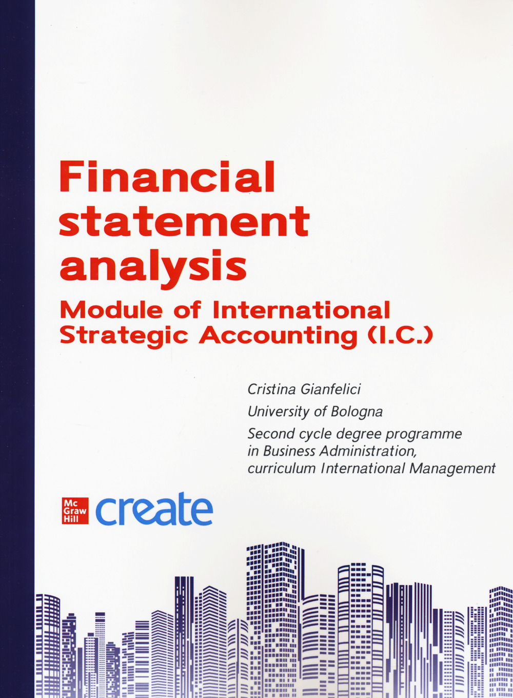 Financial statement analysis and evaluation