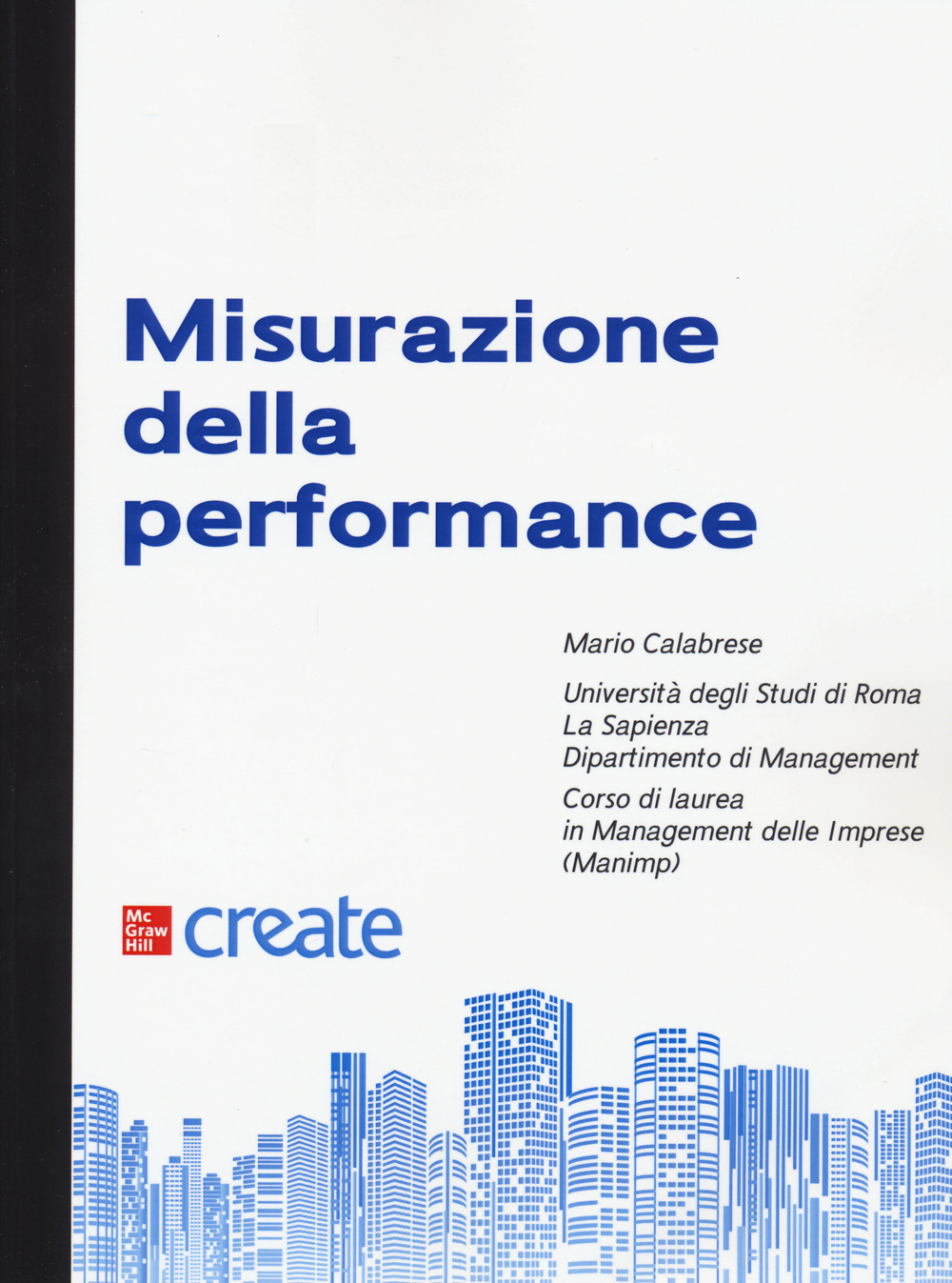 Misurazione della performance. Con Contenuto digitale per download e accesso on line