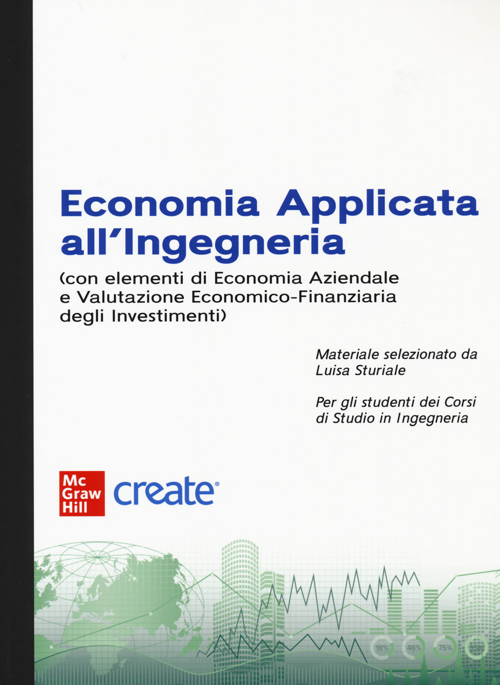 Economia applicata all'ingegneria. Con e-book