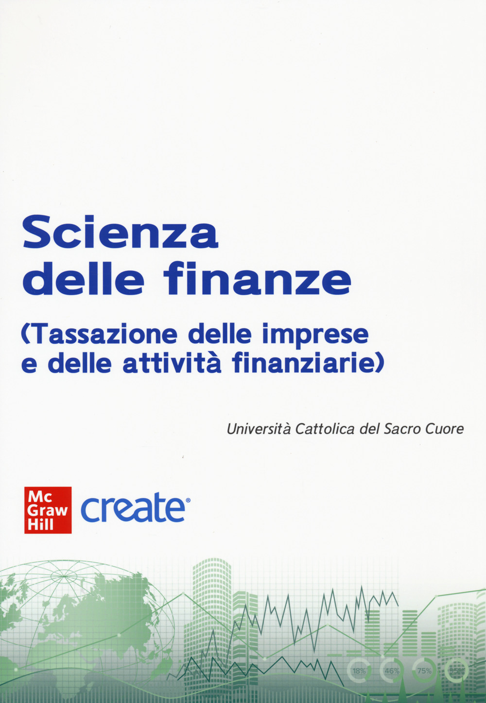 Scienza delle finanze. Con e-book