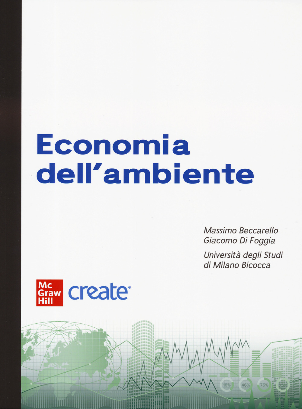 Economia dell'ambiente. Con connect