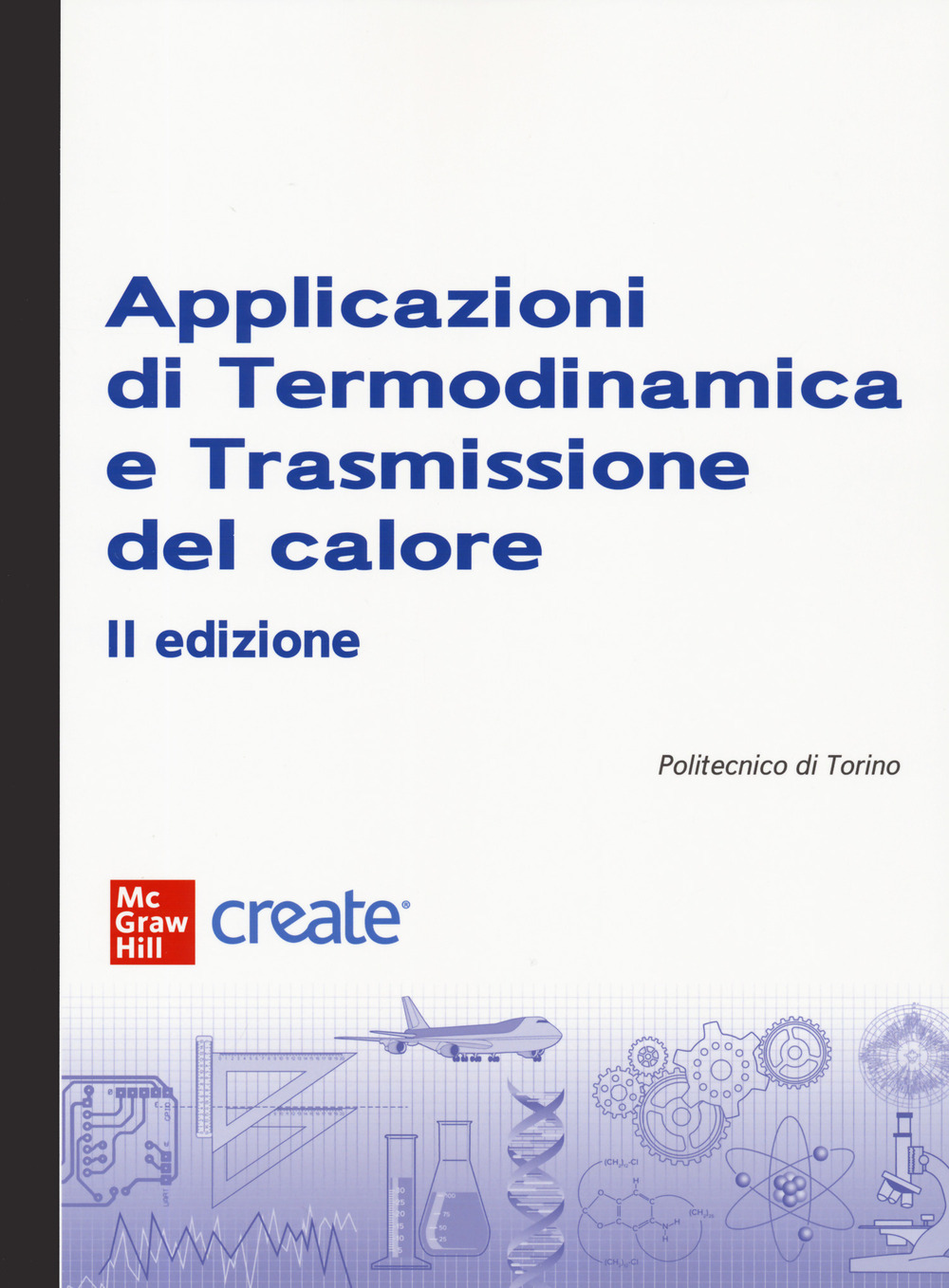 Applicazioni di termodinamica e trasmissione del calore. Con e-book