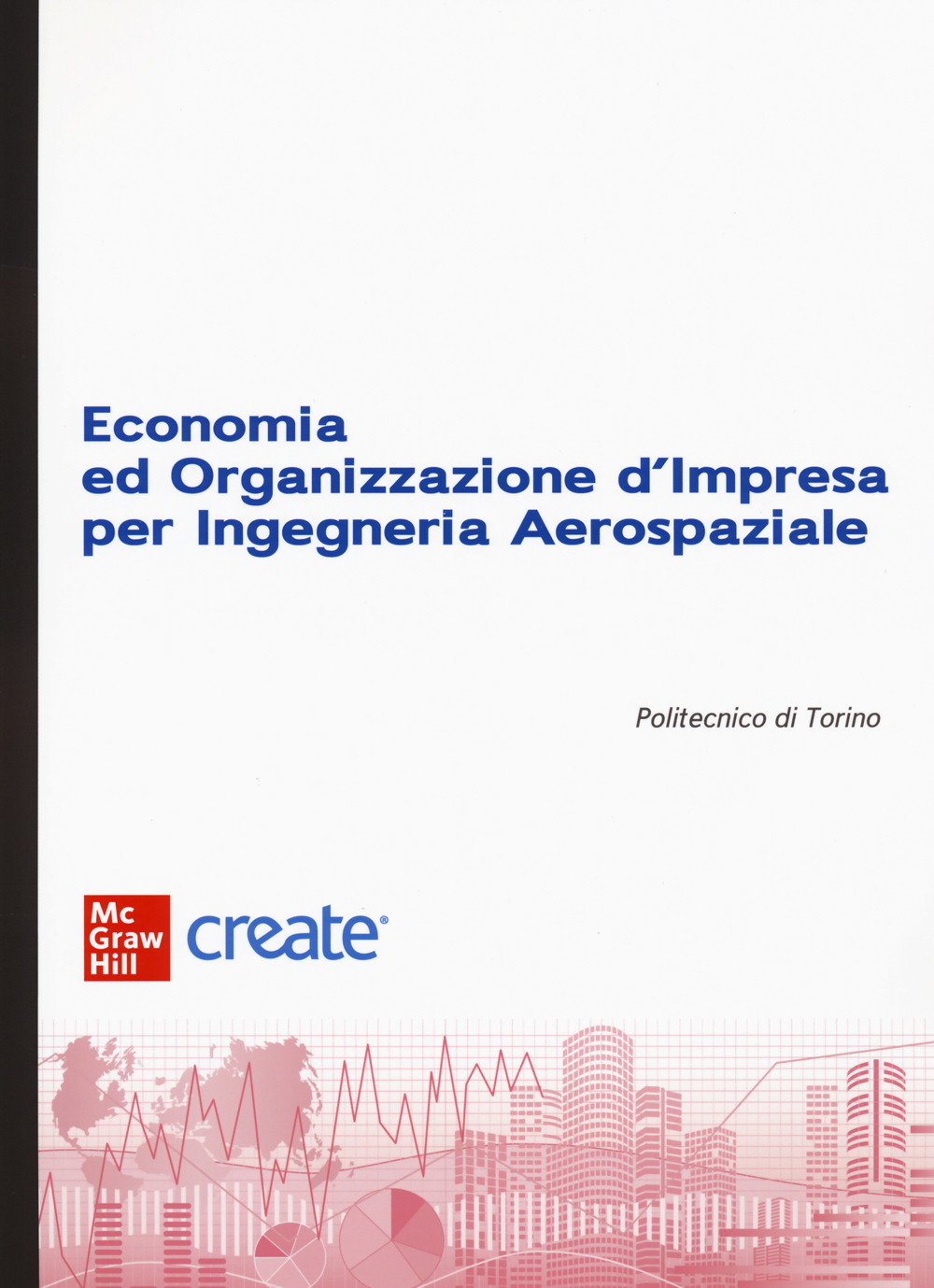 Economia ed organizzazione d'impresa. Con e-book