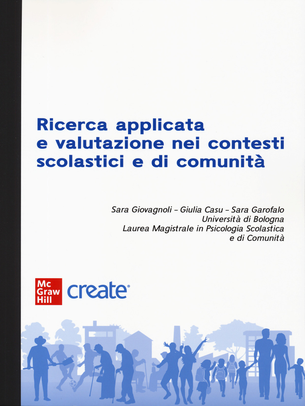 Ricerca applicata e valutazione nei contesti scolastici e di comunità. Con e-book