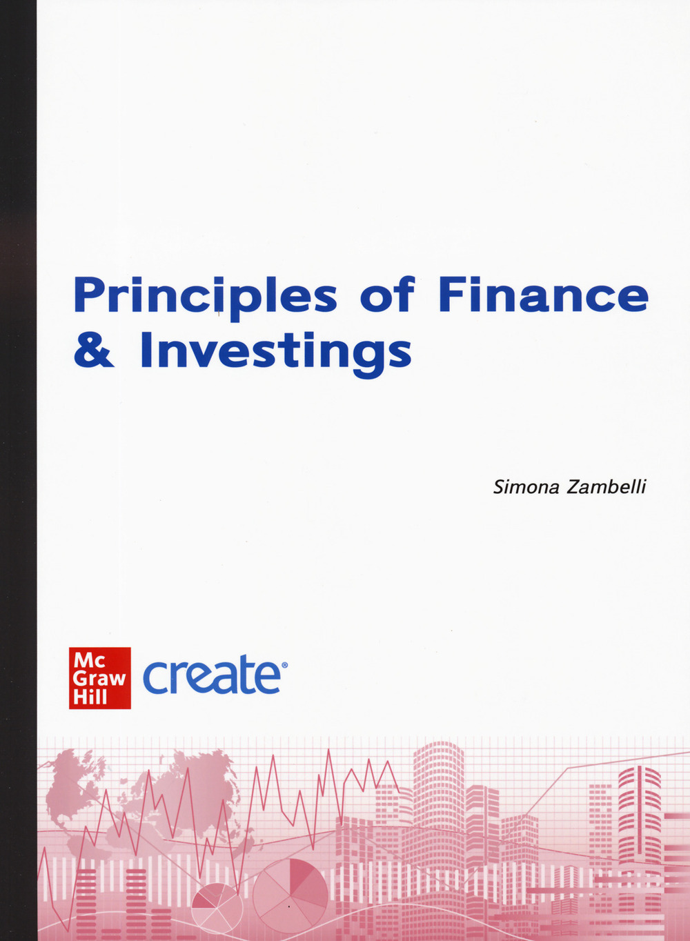 Principles of finance & investings (bundle). Con ebook