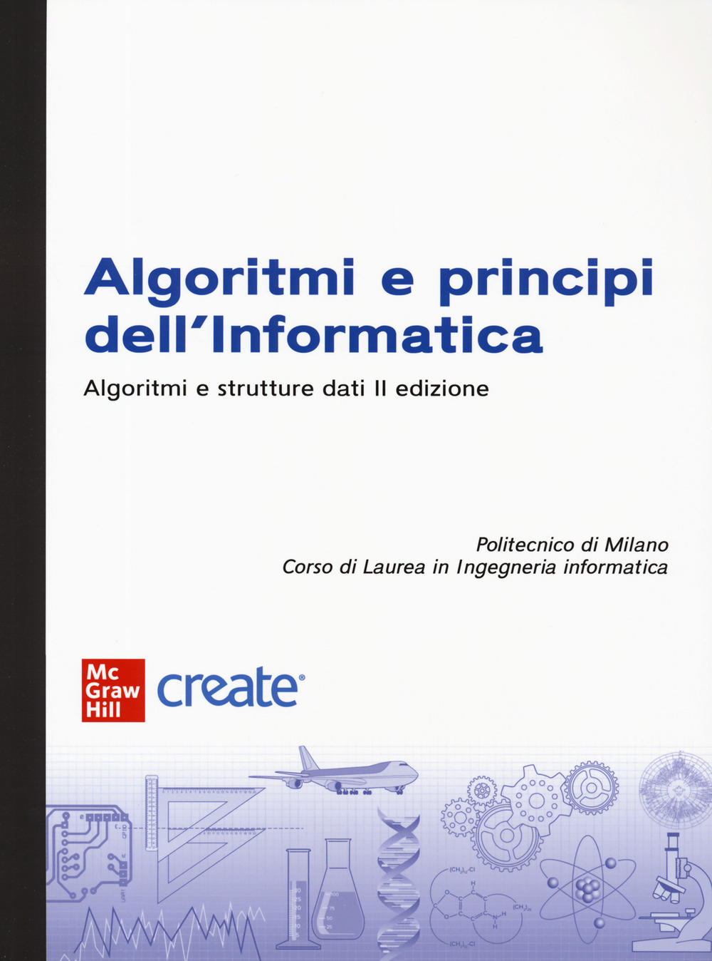 Algoritmi e principi dell'informatica. Algoritmi e strutture dati. Con ebook