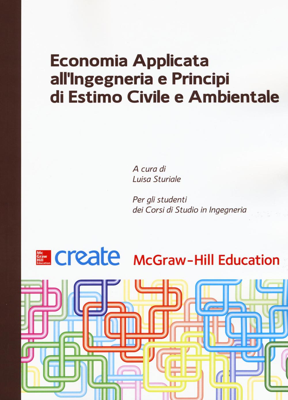 Economia applicata all'ingegneria e principi di estimo civile e ambientale