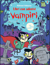 Vampiri. Con adesivi. Ediz. illustrata